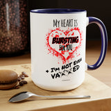 'My Heart is Bursting For You' Valentine's Coffee Mug, 15oz