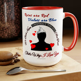 A 'Tin Foil Hat' Type of Love 'His' Coffee Mug, 15oz
