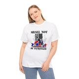 Shall NOT be Infringed TGP 2A Classic Tee