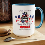 'Just A Patriot Mom' Coffee Mug, 15oz