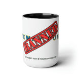 TGP "BANNED" Coffee Mug, 15oz