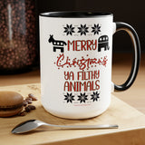 'Merry Christmas, Ya Filthy Animals' Politics Coffee Mug, 15oz