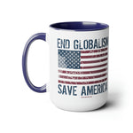 END Globalism, Save America Coffee Mug, 15oz