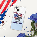 End Globalism American Patriot iPhone Case