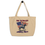 End Globalism American Patriot Large Organic Tote Bag