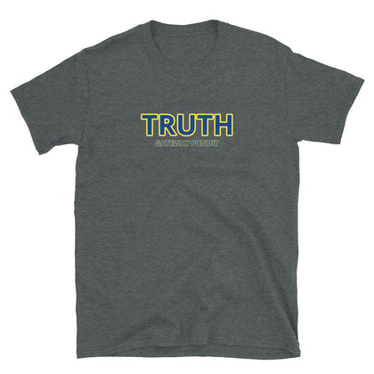 "Truth" Short-Sleeve Unisex T-Shirt