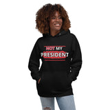 "Not My President" Unisex Hoodie