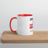 January 6th: Change My Mind - Coffee Mug